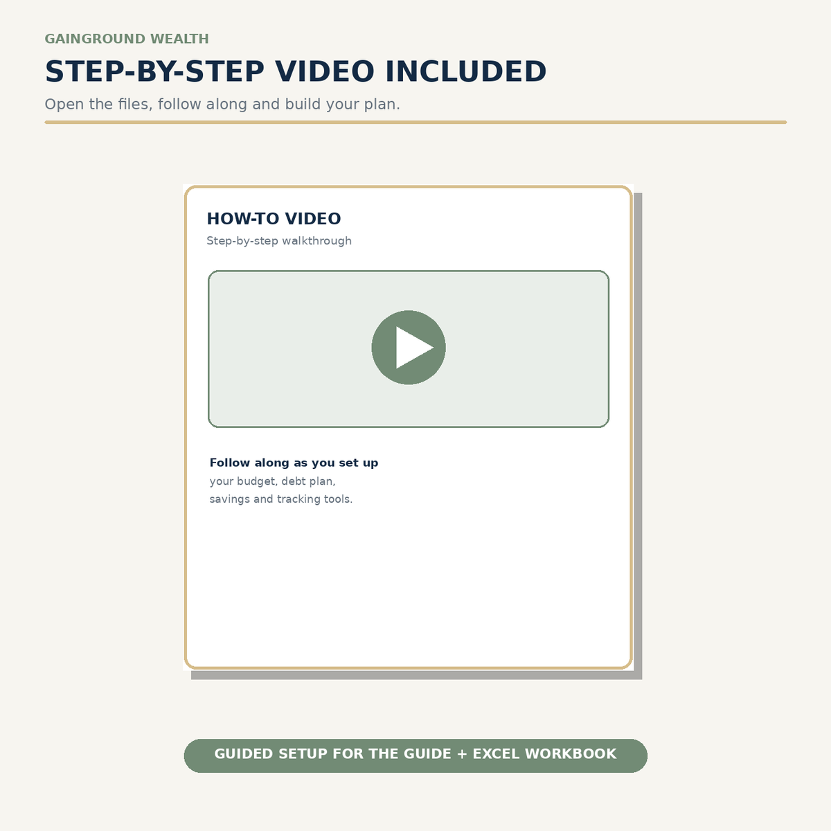 GainGround Wealth how-to video overview for the Personal Budget & Wealth Builder Excel workbook.
